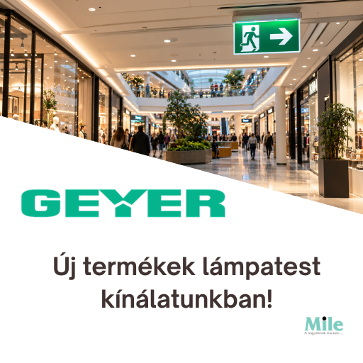 GEYER - Új termékek lámpatest kínálatunkban